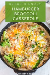 Easy Keto Hamburger Broccoli Casserole Healthy hamburger meat recipes